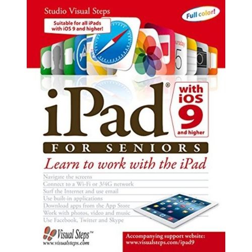 Ipad With Ios 9 And Higher For Seniors   de Studio Visual Steps  Format Poche 