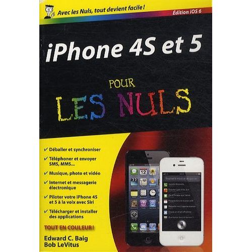 Iphone 4s Et 5 dition Ios 6 Pour Les Nuls    Format Broch 
