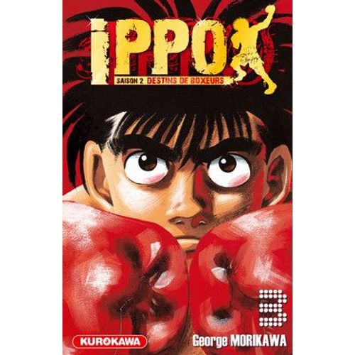 Ippo - Saison 2 - Destins De Boxeurs - Tome 3 : Kimura Face  Une Cruelle Sentence !    Format Tankobon 