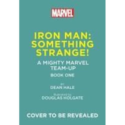 Iron Man: Something Strange! (A Mighty Marvel Team-Up)    Format Reli 