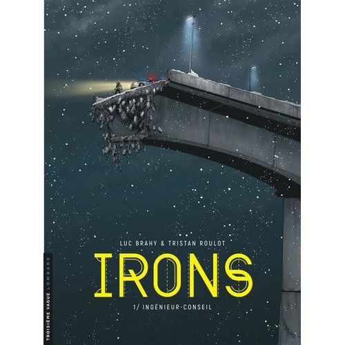 Irons Tome 1 - Ingnieur-Conseil    Format Album 