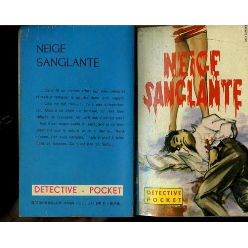 Neige Sanglante   de Irving Le Roy 