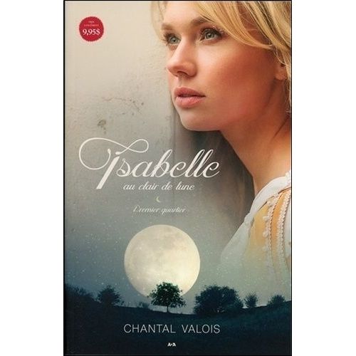 Isabelle Au Clair De Lune - Tome 1 - Premier Quartier    Format Beau livre 