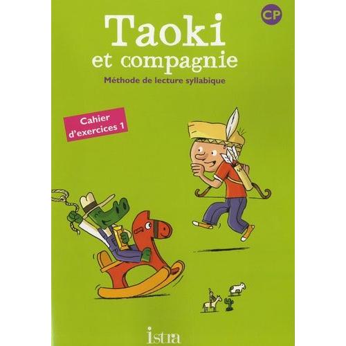 Taoki Et Compagnie Cp - Cahier D'exercices 1    Format Broch 