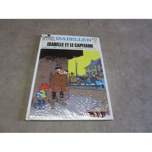 Isabelle Et Le Capitaine N 2 Dessins Will R Macherot Delporte Dupuis 1992 ( Exemplaire Sorti Bibliotheque