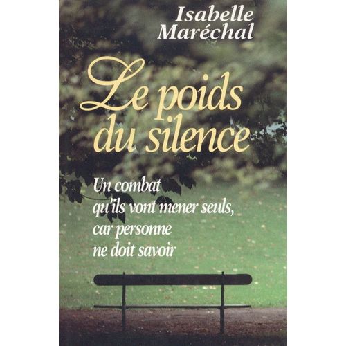Le Poids Du Silence   de MARCHAL ISABELLE