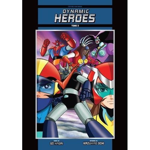 Dynamic Heroes - Name Edition - Tome 3   de NAGAI G  Format Album 