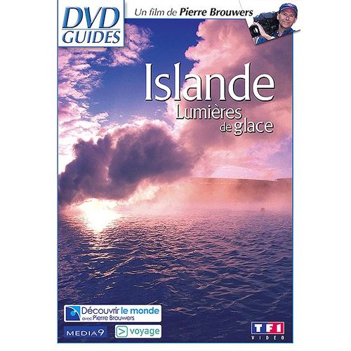 Islande - Lumires De Glace de Pierre Brouwers
