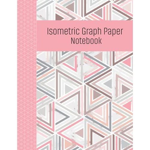 Isometric Graph Paper Notebook 3D Graph Paper With Triangle Isometric