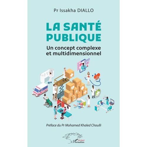 La Sant Publique   de Issakha Diallo