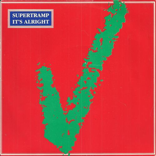 It's Alright (Edit) (R. Davies) 4'29 / Where I Stand (R. Davies - M. Hart) 3'38 - Supertramp (Roger Hodgson, Dougie Thomson, Bob Siebenberg, John A. Helliwell, Rick Davies)