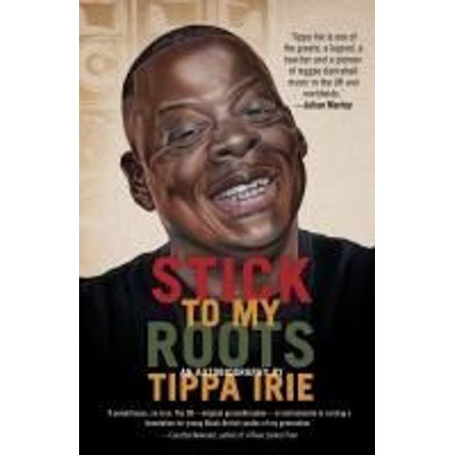 Stick To My Roots: A Music Memoir    Format Reli 