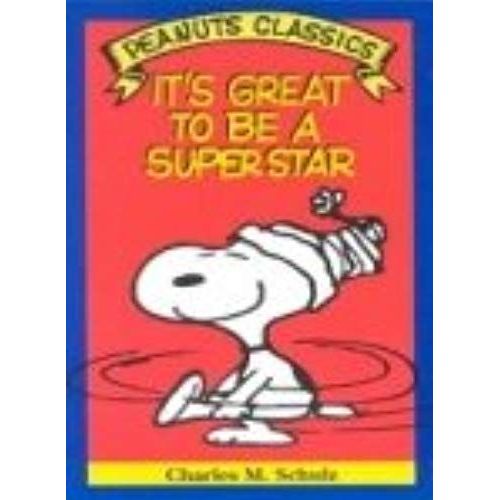 It's Great To Be A Superstar: Cartoons From You're Out Of Sight, Charlie Brown And You've Come A Long Way, Charlie Brown (Peanuts Parade ; 19)   de Charles M Schulz  Format Broch 