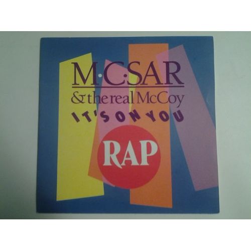 It ' S  On You 4' 00  ( Quickmix / Jeglitza ) ////  It ' S On You ( Quick - House Mix ) 4 ' 58  - Mc Sar And The Real Mccoy