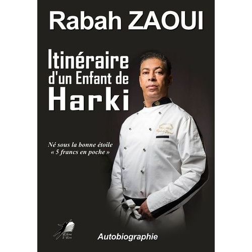 Itinraire D'un Enfant De Harki    Format Grand Format 