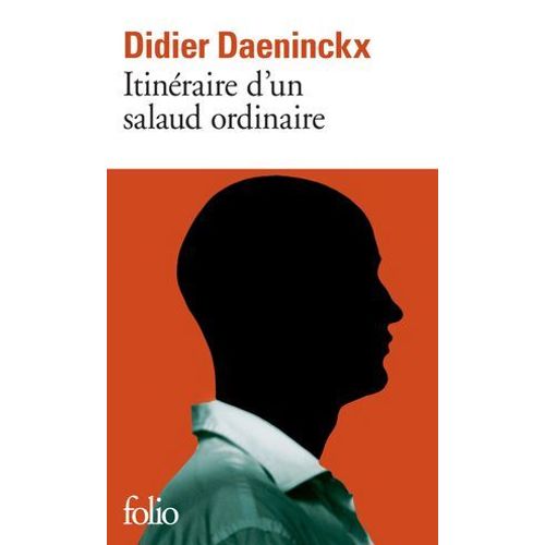 Itinraire D'un Salaud Ordinaire  