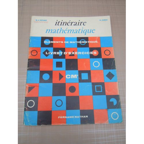 Itinraire Mathmatique - Elements De Mathmatiques - Livret D'exercices - Cm1   de M.-A. touyarot  Format Broch 