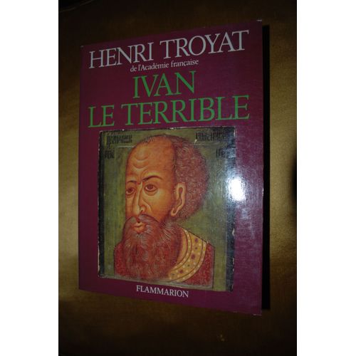 Ivan Le Terrible   de Henri Troyat  Format Cartonn 