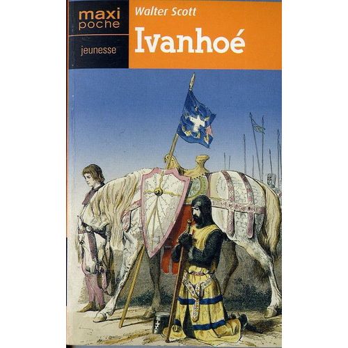 Ivanho   de Walter Scott  Format Broch 