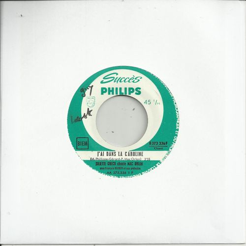J'ai Dans La Caroline ((M. Philippe - Grard - Pierre Mac Orlan) 3'55 / Terre Promise (M. Philippe - Grard - Pierre Mac Orlan) 2'36 - Juliette Grco