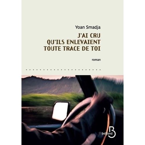 J'ai Cru Qu'ils Enlevaient Toute Trace De Toi    Format Grand Format 