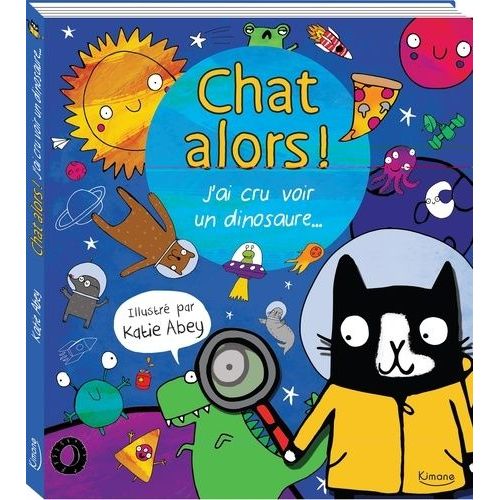 Chat Alors ! - J'ai Cru Voir Un Dinosaure    Format Album 