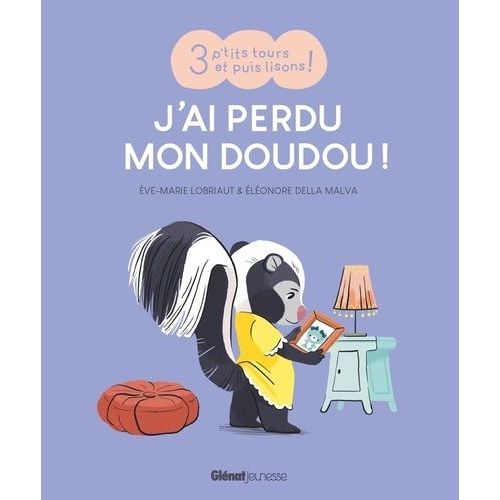 J'ai Perdu Mon Doudou !   de Lobriaut Eve-Marie  Format Album 