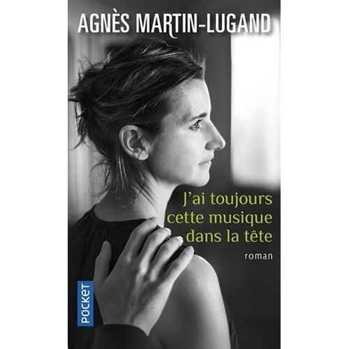 J'ai Toujours Cette Musique Dans La Tte    Format Poche 
