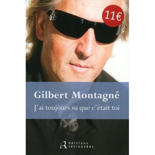 J'ai Toujours Su Que C'tait Toi   de Montagn Gilbert  Format Beau livre 