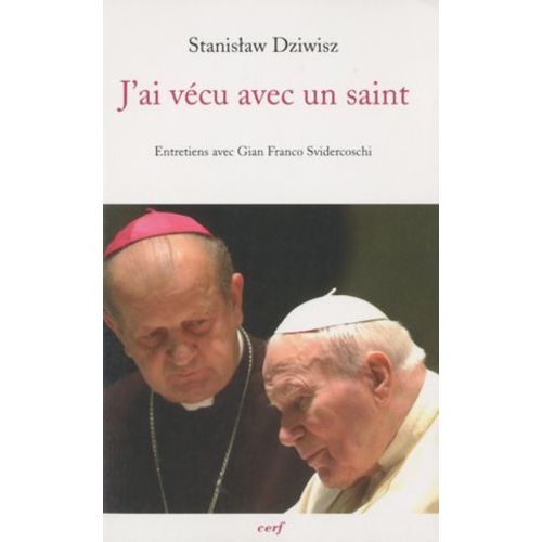 J'ai Vcu Avec Un Saint  