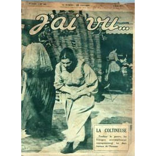J'ai Vu N 142 Du 04/08/1917 - La Coltineuse Pendant La Guerre - Un Kepi De 2500 Francs  -   Celui De L'as Nungesser.