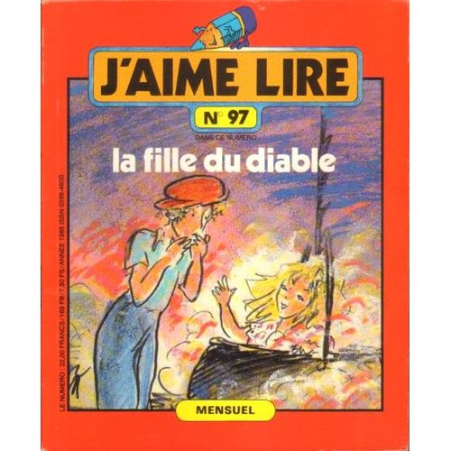 J'aime Lire N97 De 1985 : La Fille Du Diable