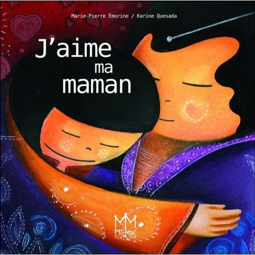 J'aime Ma Maman   de Quesada Karine  Format Album 