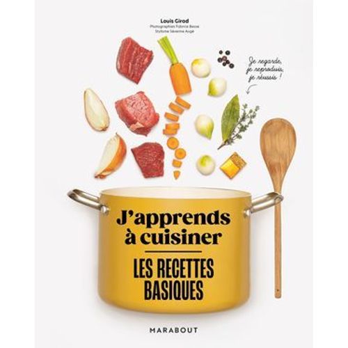 J'apprends  Cuisiner - Les Recettes Basiques  