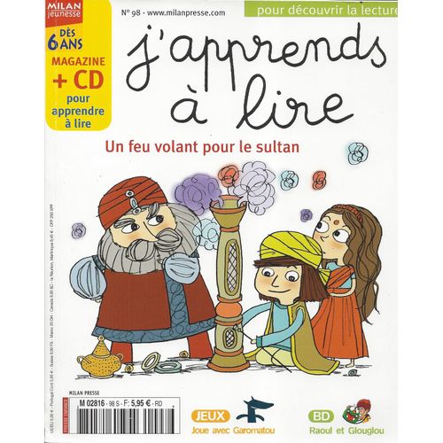 J'apprends  Lire 98 - Un Feu Volant Pour Le Sultan - Mars 2007