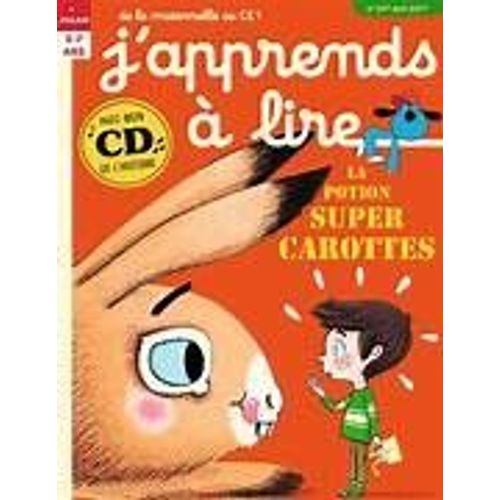 J'apprends  Lire N 207 D'avril 2017 : La Potion Super Carottes , Complet Avec Son Cd Et Comme Neuf