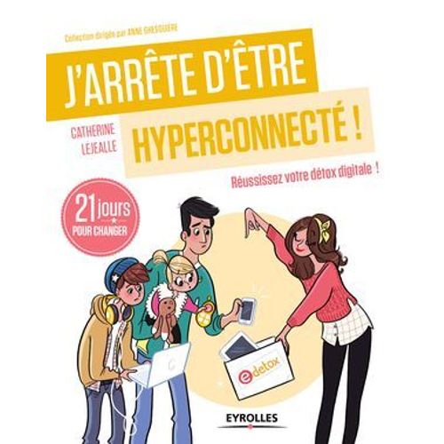 J'arrte D'tre Hyperconnect !  