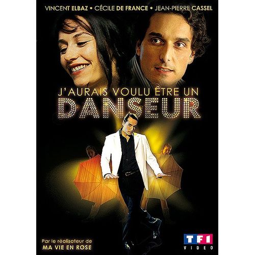 J'aurais Voulu tre Un Danseur de Alain Berliner