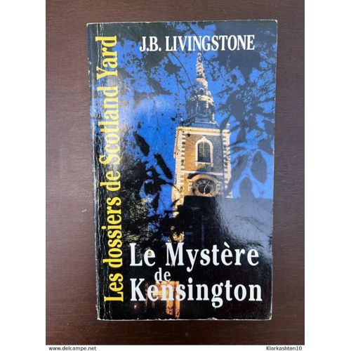 J B Livingstone Le Mystre De Kensington   