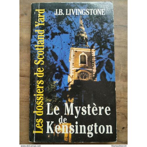 J.B. Livingstone - Le Mystre Kensington / ditions Villers   