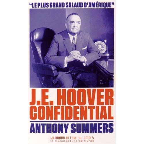 J.E. Hoover Confidential   de Summers Anthony  Format Broch 