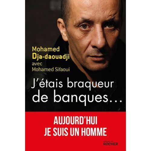 J'tais Braqueur De Banques...  