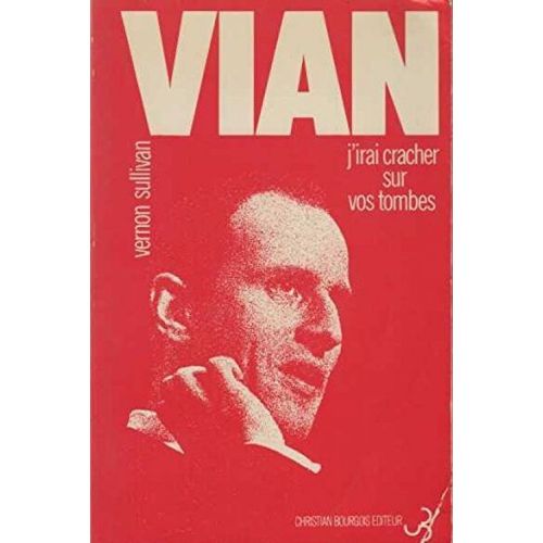 J'irai Cracher Sur Vos Tombes   de boris vian  Format Poche 