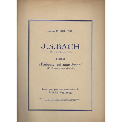 J. S. Bach - (Extrait De La Cantate N 147) Choral Rjouis-Toi Mon me (Pour Piano)