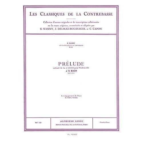 J.S. Bach : Prlude Extrait De La 2me Suite Pour Violoncelle - Les Classiques De La Contrebasse N 6