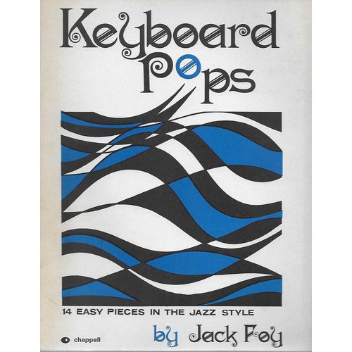 Jack Foy - Keyboard Pops - 14 Easy Pieces In The Jazz Style (Partition)