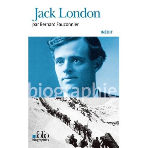 Jack London   de Bernard Fauconnier