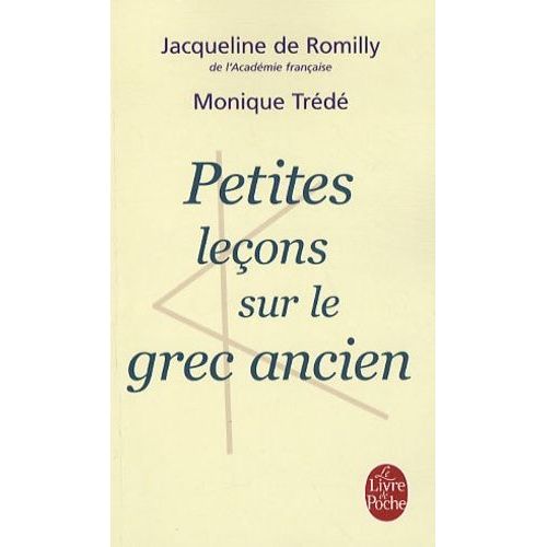 Petites Leons Sur Le Grec Ancien   de Romilly Jacqueline de  Format Poche 