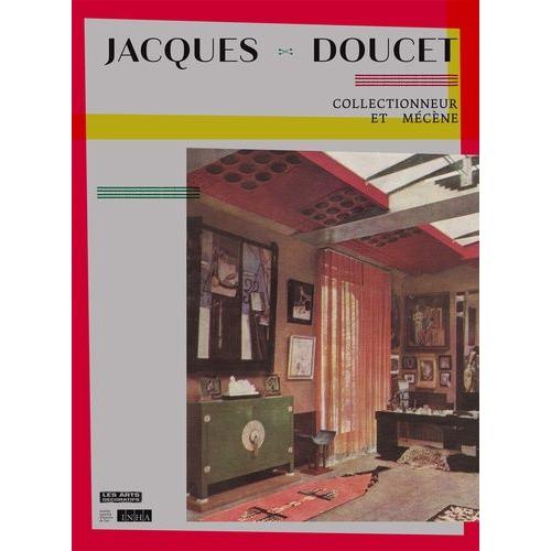 Jacques Doucet - Collectionneur Et Mcne   de Collectif  Format Beau livre 