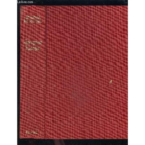Jacques Lacan- Esquisse D Une Vie, Histoire D Un Systeme De Pensee   de elisabeth roudinesco  Format Reli 